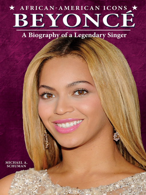 Title details for Beyoncé by Michael A. Schuman - Available